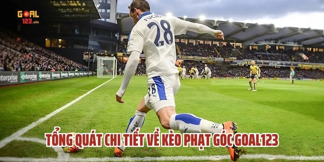 Tổng Quát Chi Tiết Về Kèo Phạt Góc Goal123